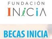 Convocatoria Becas Maestrías Fundación INICIA